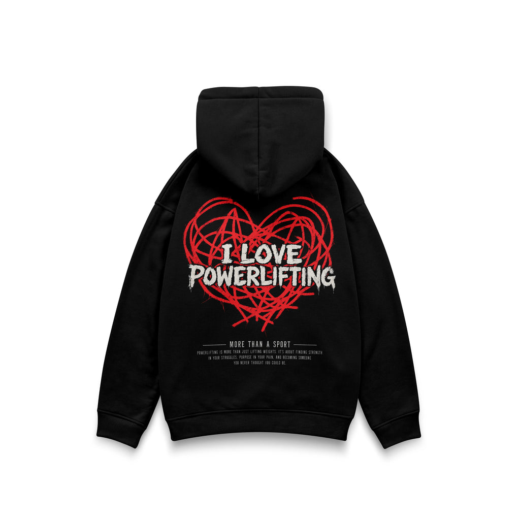 I LOVE POWERLIFTING - OVERSIZE DOUBLE GRAPHIC HOODIE
