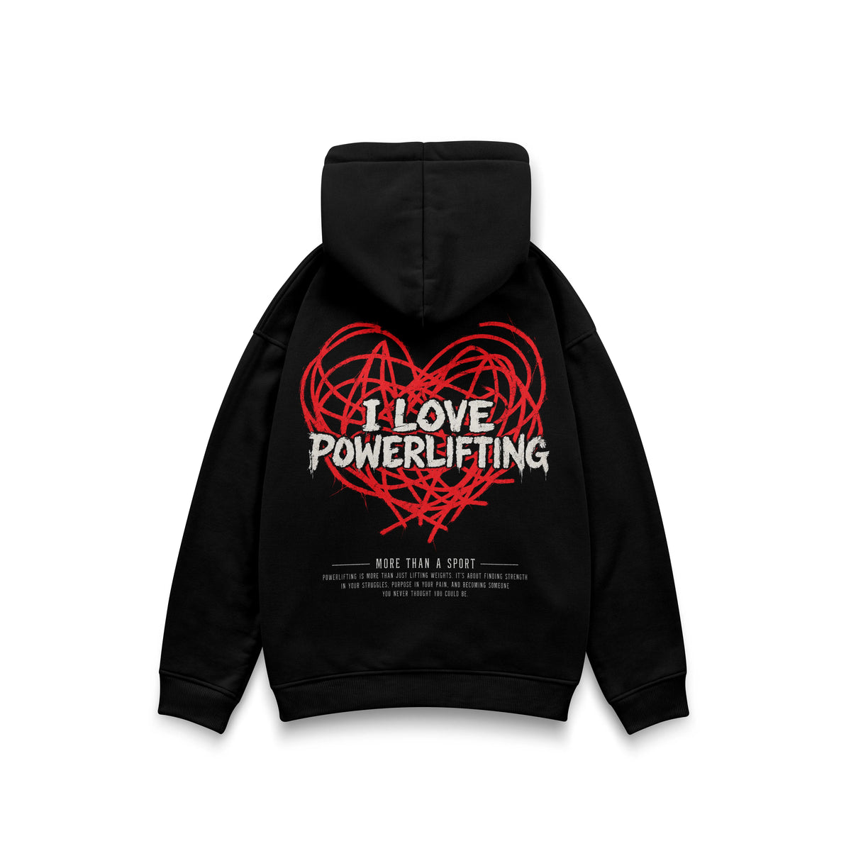 I LOVE POWERLIFTING - OVERSIZE DOUBLE GRAPHIC HOODIE