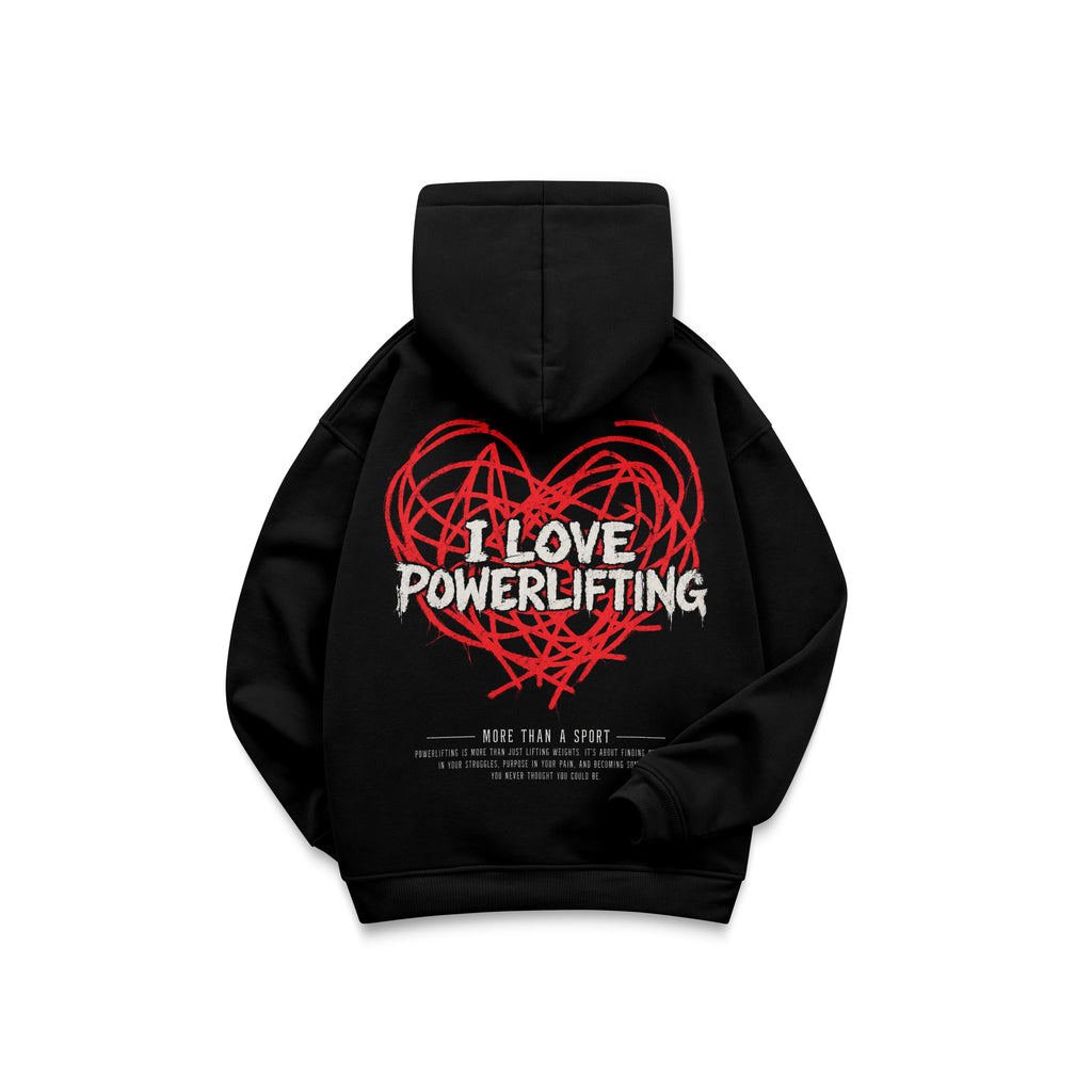 I LOVE POWERLIFTING - OVERSIZE DOUBLE GRAPHIC HOODIE