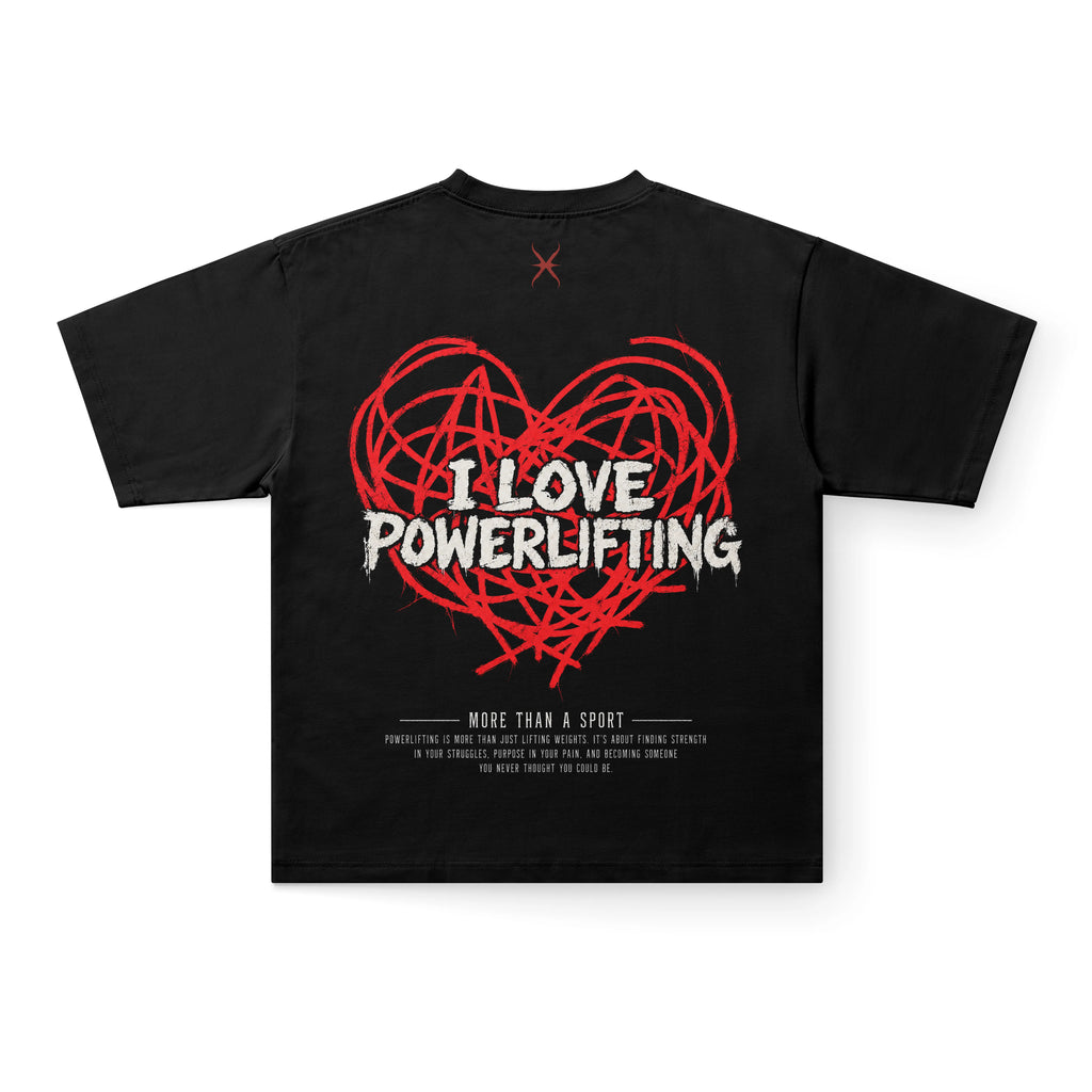 I LOVE POWERLIFTING - DOUBLE GRAPHIC TEE
