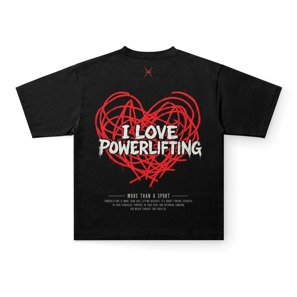 I LOVE POWERLIFTING - DOUBLE GRAPHIC TEE