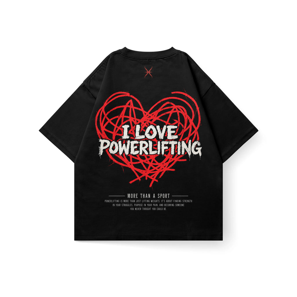 I LOVE POWERLIFTING - DOUBLE GRAPHIC TEE