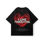 I LOVE POWERLIFTING - DOUBLE GRAPHIC TEE